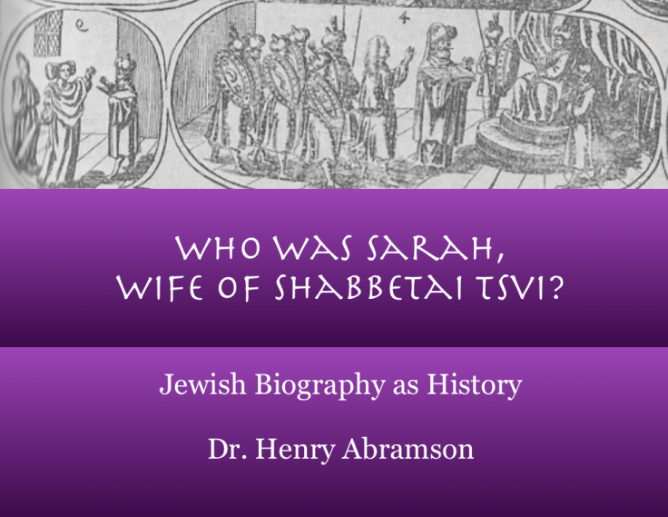 Who Was Sarah, Wife of Shabbetai&nbsp;Tsvi?