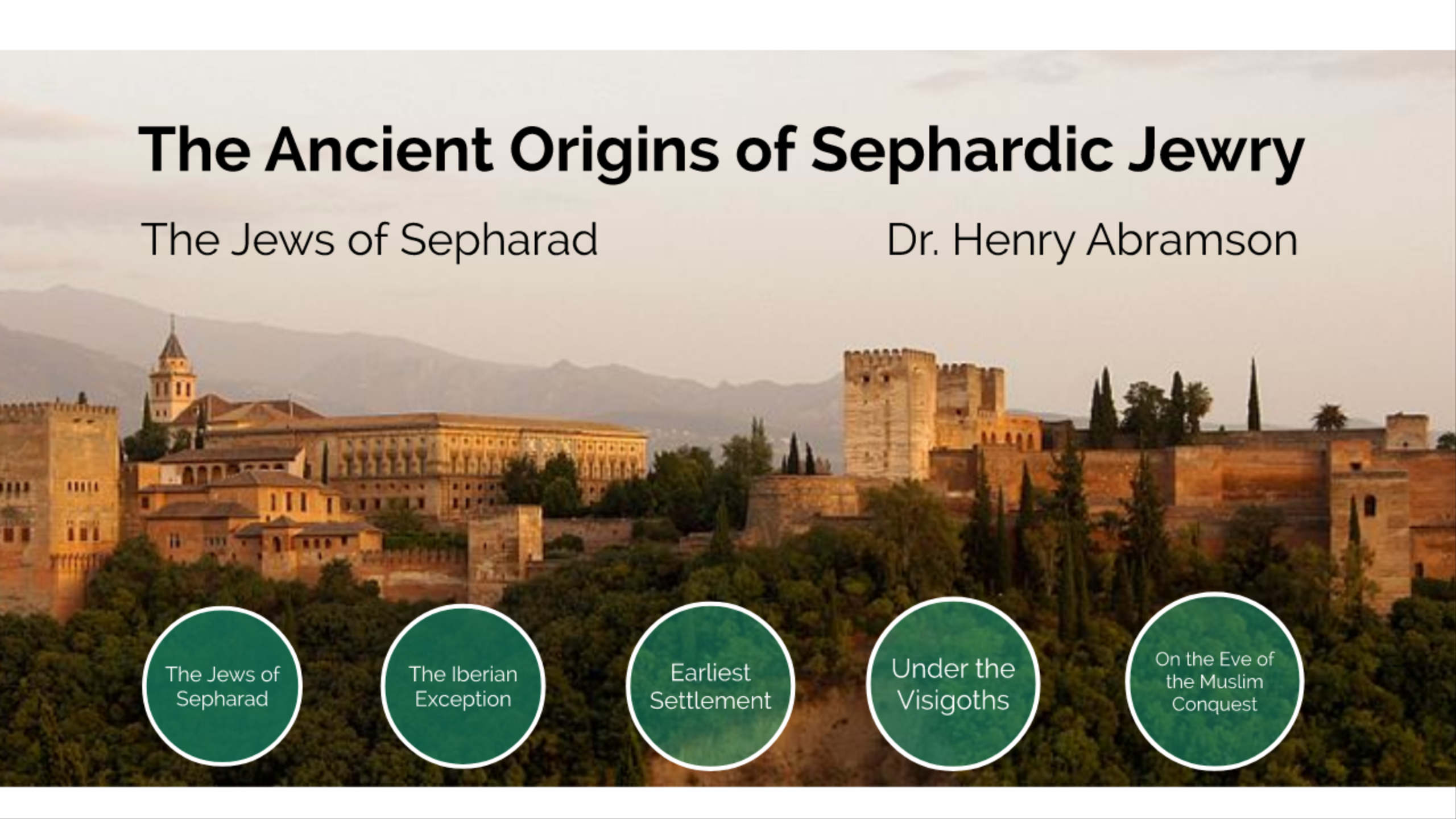 The Ancient Origins of Sephardic Jewry – Henry Abramson
