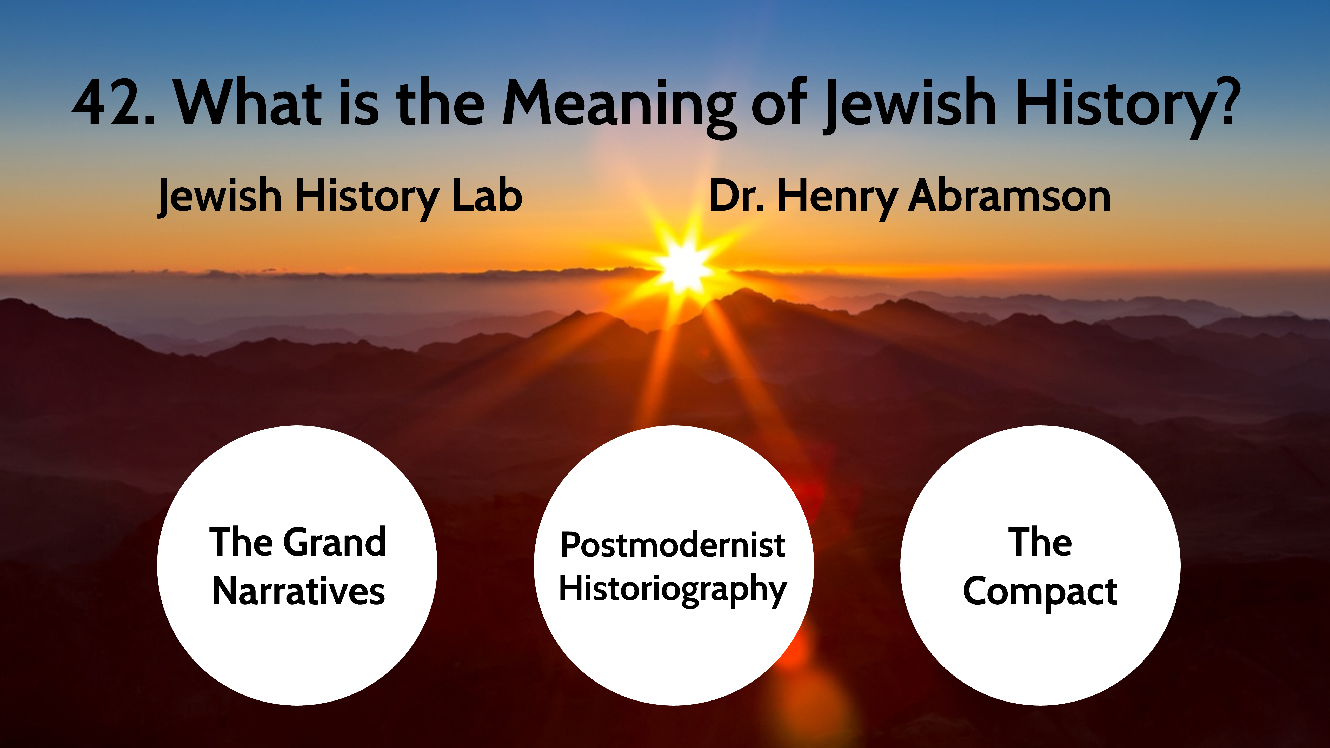 What is the Meaning of Jewish&nbsp;History?