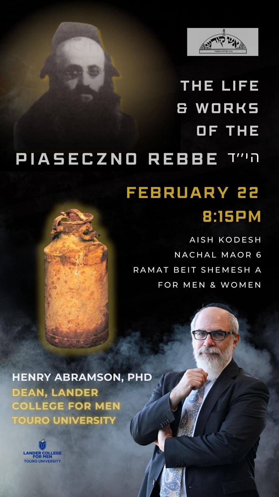 The Life and Works of the Piaseczno Rebbe הי׳׳ד; Lectures on AI in the Context of Jewish&nbsp;History
